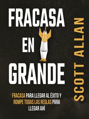 cover image of Fracasa en Grande
